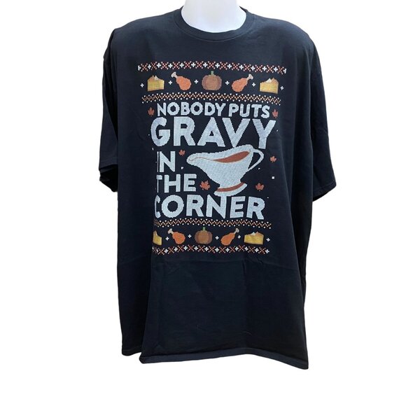 Port & Company Other - Nobody Puts Gravy In The Corner T-Shirt Unisex 5XL (4XL) Port & Company Black